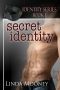 [Identity 01] • Secret Identity